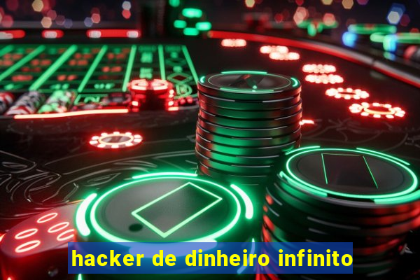 hacker de dinheiro infinito