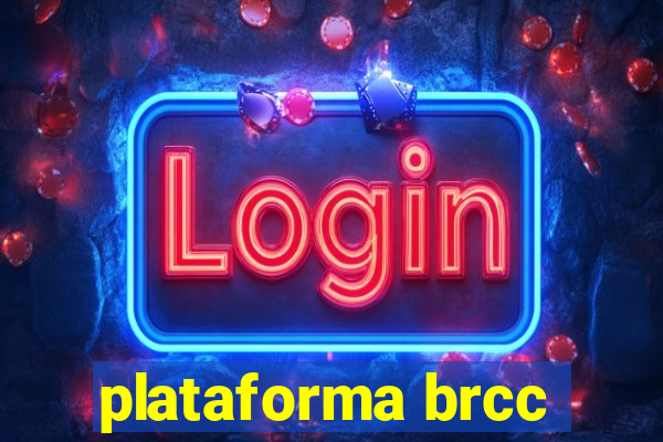 plataforma brcc