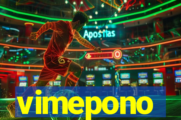 vimepono