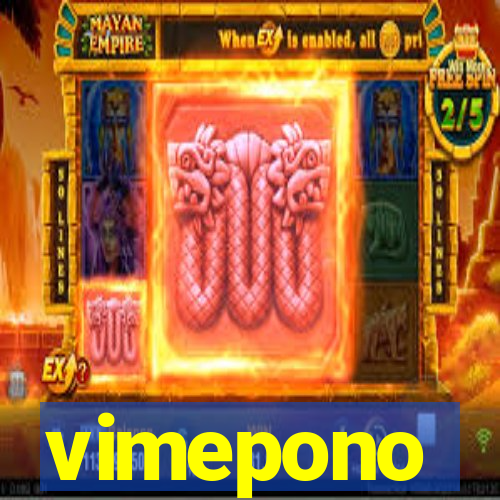 vimepono