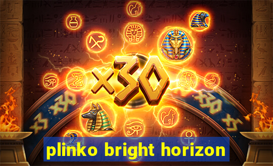 plinko bright horizon