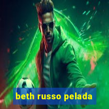 beth russo pelada