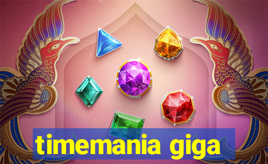 timemania giga