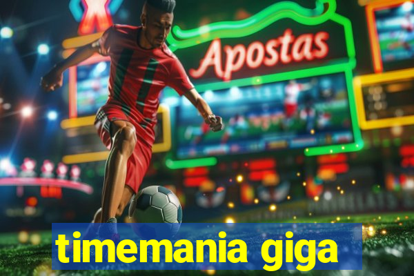 timemania giga