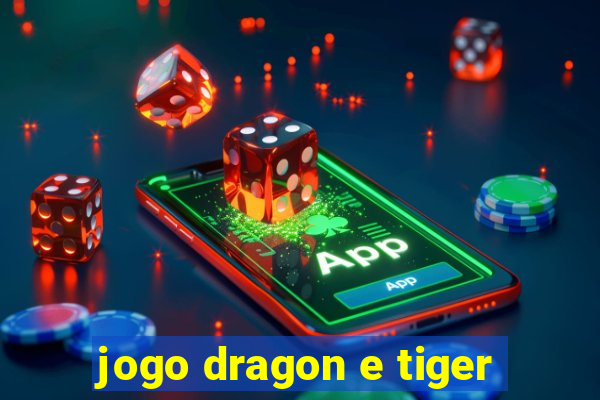 jogo dragon e tiger