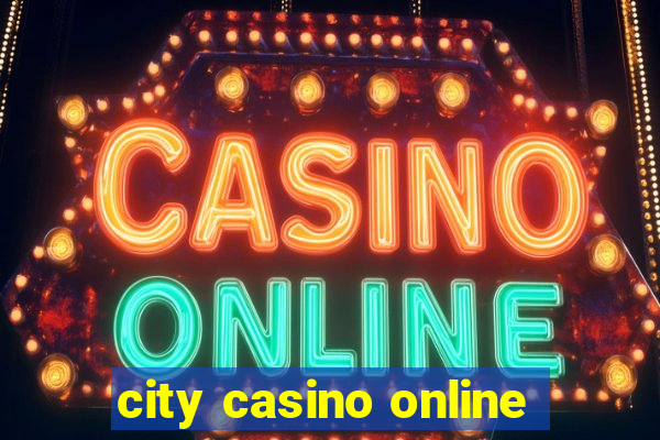 city casino online