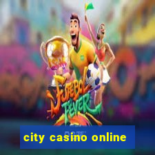 city casino online