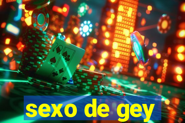 sexo de gey