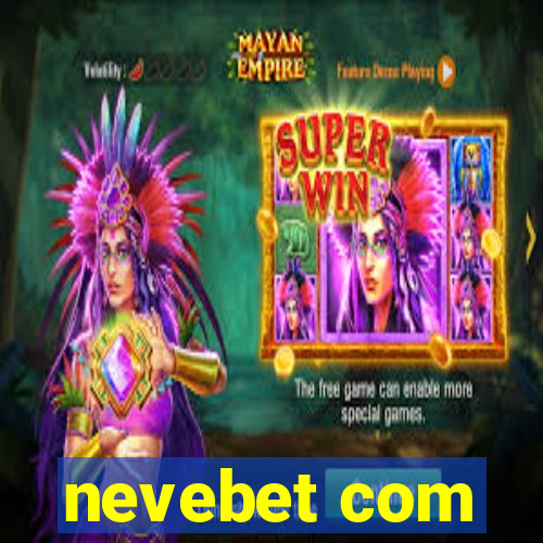 nevebet com