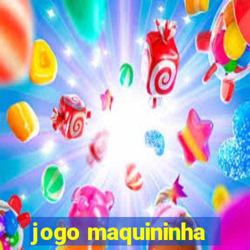 jogo maquininha