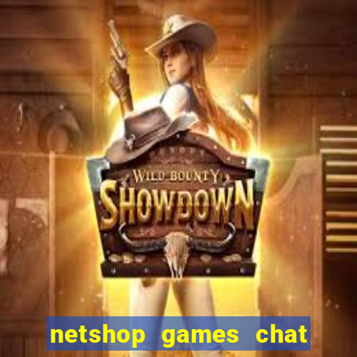 netshop games chat ao vivo