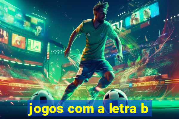 jogos com a letra b