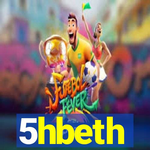 5hbeth