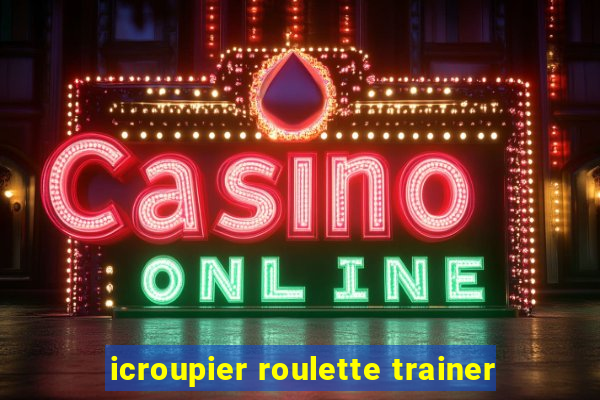 icroupier roulette trainer