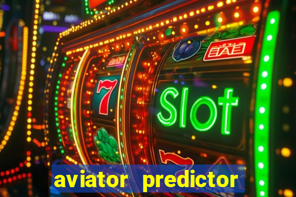 aviator predictor v4.0 activation code