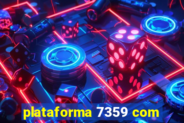 plataforma 7359 com