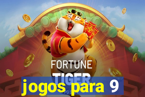 jogos para 9