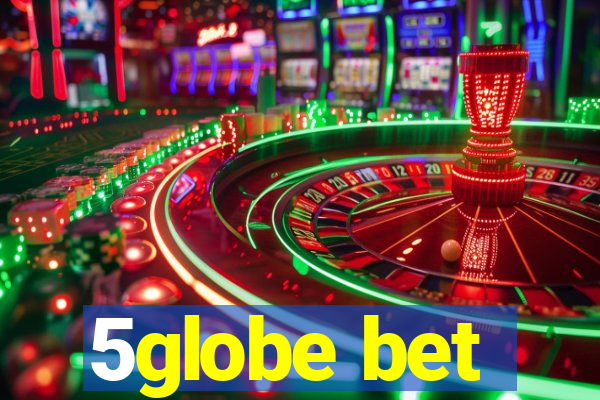 5globe bet