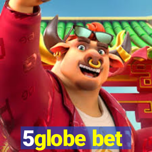 5globe bet