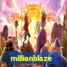 millianblaze