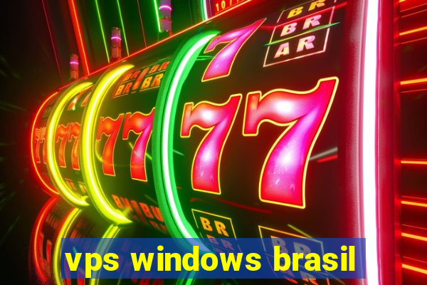 vps windows brasil