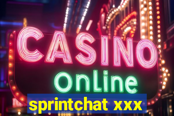 sprintchat xxx