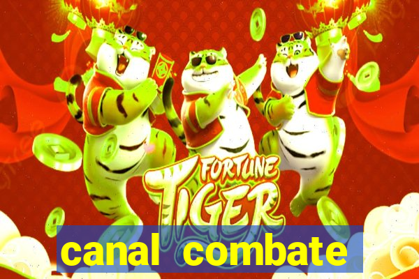 canal combate online multicanais