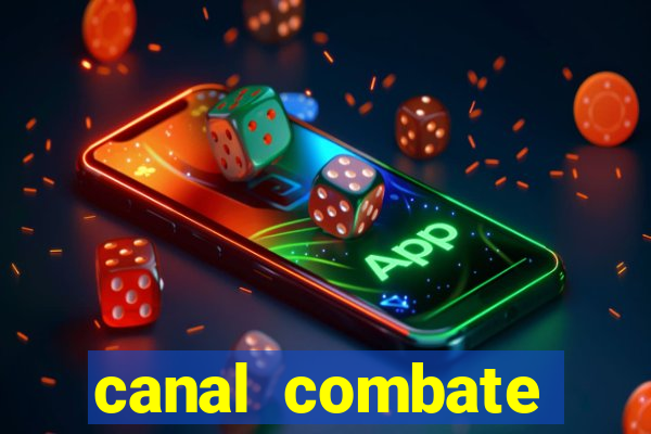 canal combate online multicanais