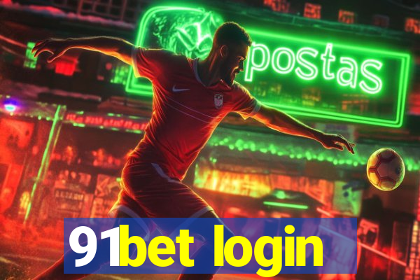 91bet login