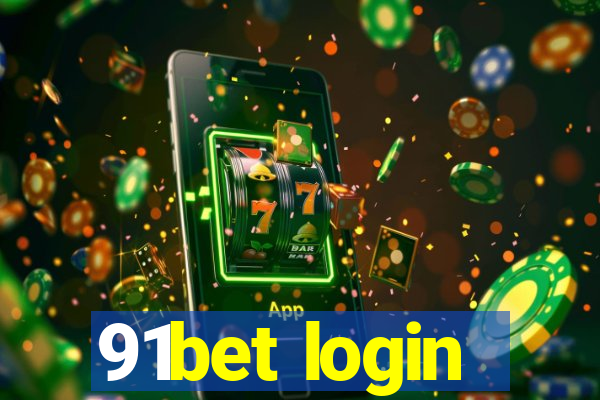 91bet login