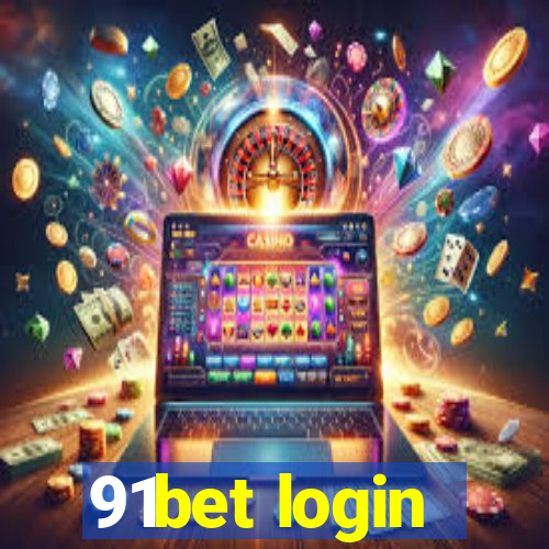 91bet login