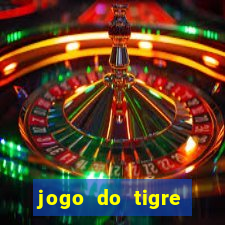 jogo do tigre rodada gratis