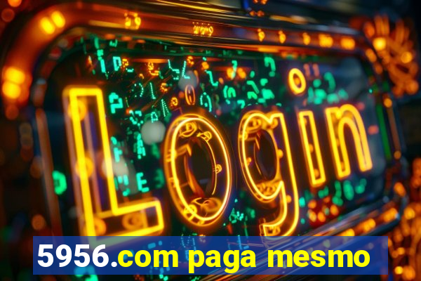 5956.com paga mesmo