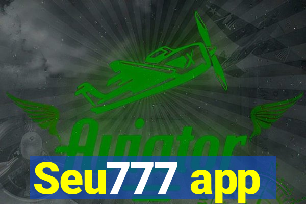 Seu777 app