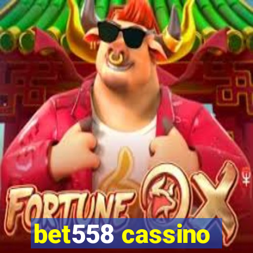 bet558 cassino