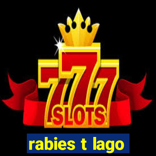 rabies t lago