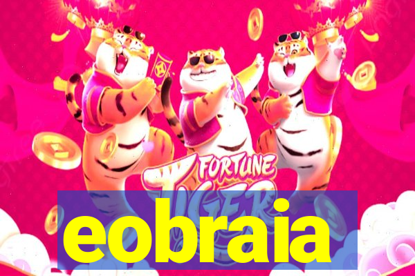 eobraia