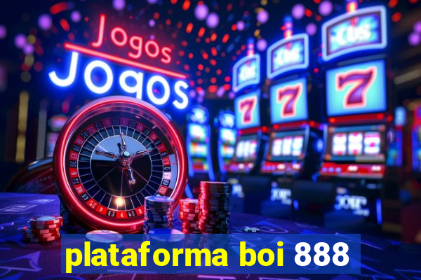 plataforma boi 888