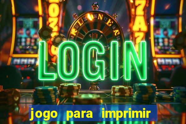 jogo para imprimir e montar