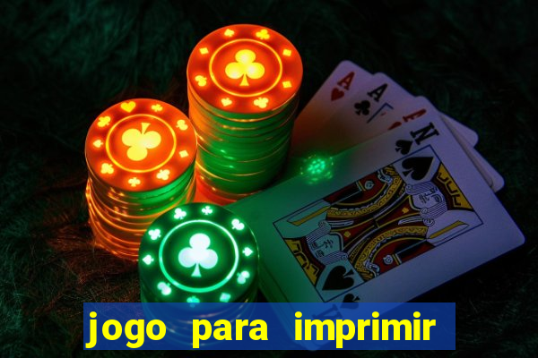 jogo para imprimir e montar