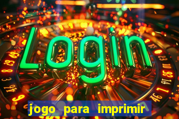 jogo para imprimir e montar