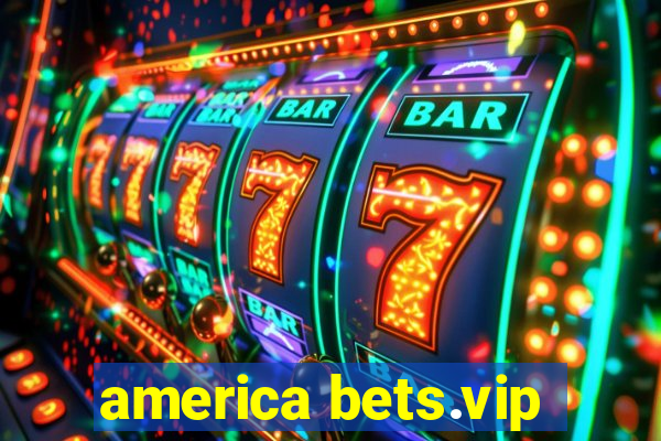 america bets.vip