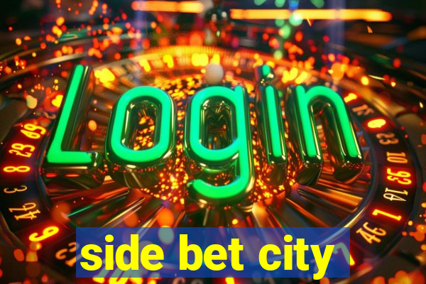 side bet city