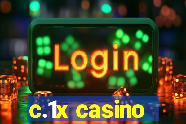 c.1x casino