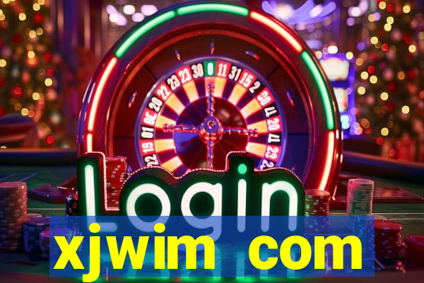 xjwim com plataforma login