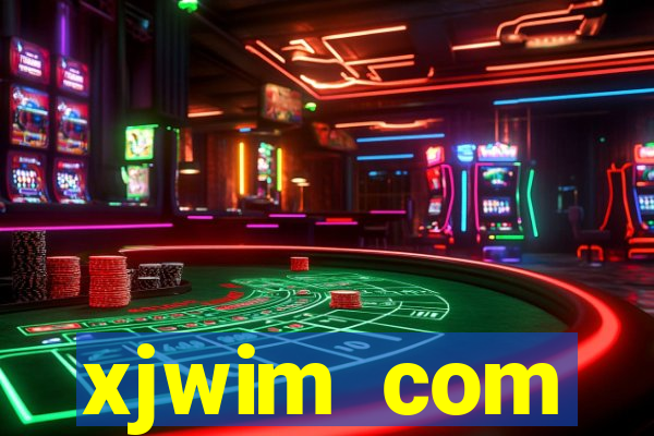 xjwim com plataforma login