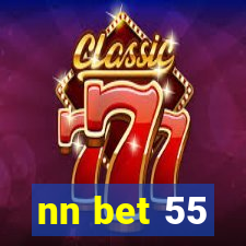 nn bet 55