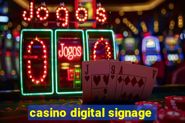 casino digital signage