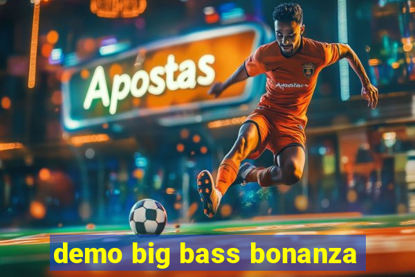 demo big bass bonanza