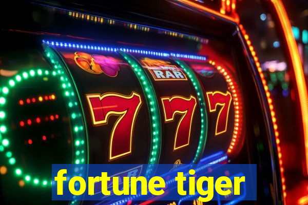 fortune tiger